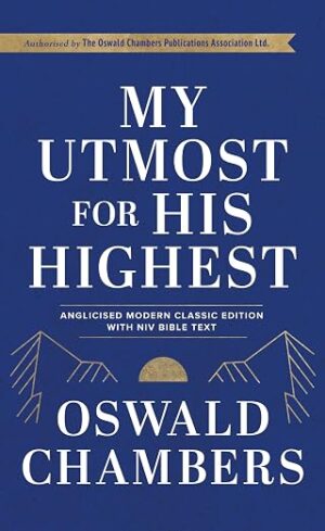My Utmost for His Highest