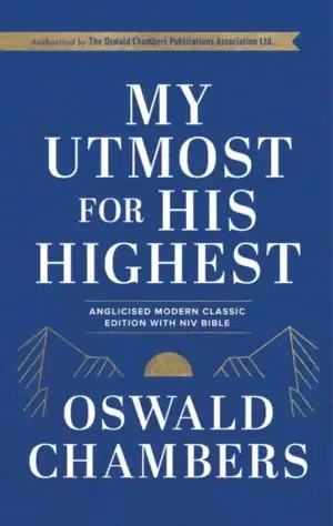 My Utmost for His Highest