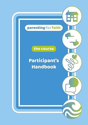 Parenting for Faith - participants handbook