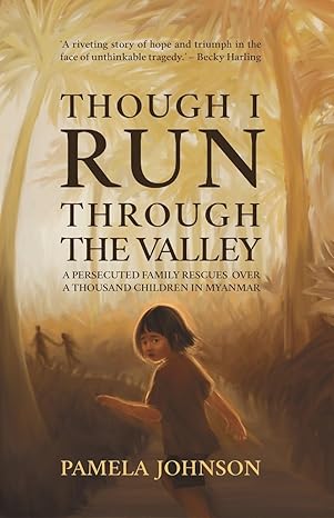 Though I Run Through The Valley