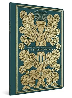 ESV Illuminated Scripture Journal: 1-2 Thesselonians