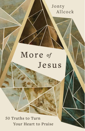 More of Jesus