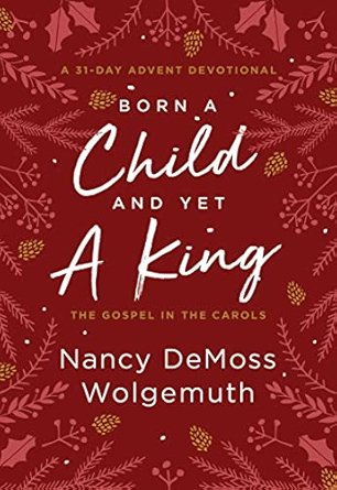 Born a Child, and yet a King