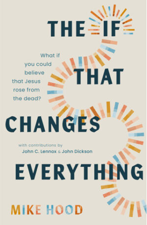 The If That Changes Everything