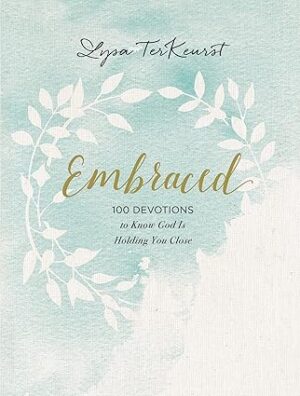 Embraced: 100 Devotions