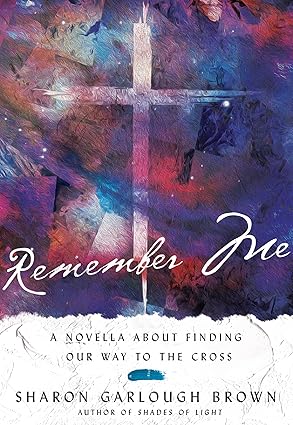 Remember Me: a novella