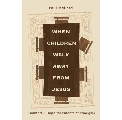 When Children Walk Away from Jesus