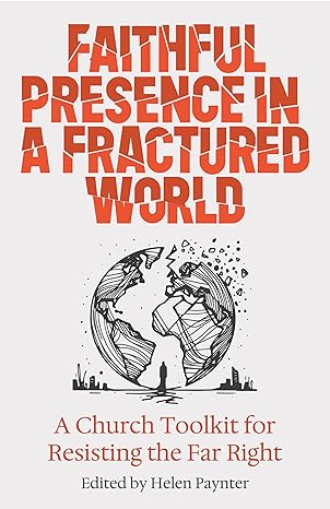 Faithful Presence in a Fractured World