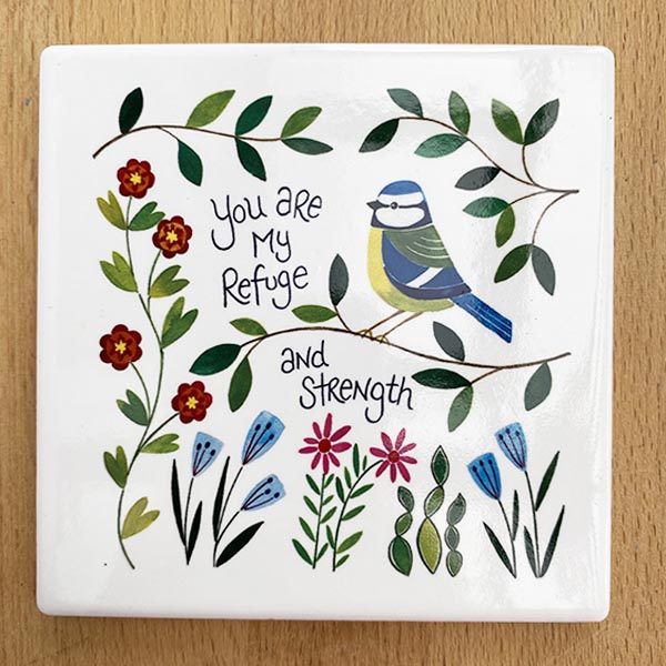 You are My Refuge and Strength Garden Birds Design Coaster