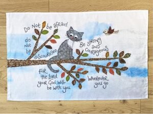 Do Not Be Afraid Tea Towel