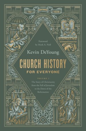 Church History for Everyone, Vol 1