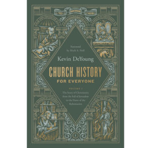 Church History for Everyone, Vol 1