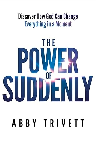 The Power of Suddenly