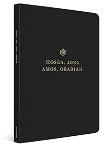 Hosea, Joel, Amos, Obadiah ESV Scripture Jounal