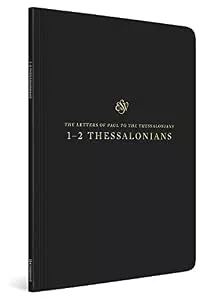 1-2 Thessalonians ESV Scripture Jounal