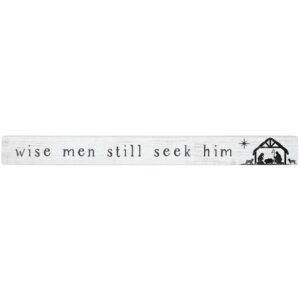 Talking Stick Sign - Wise Men Still Seek