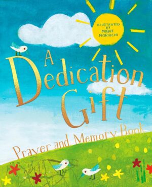 A Dedication Gift
